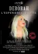 Déborah l'expérience inédite