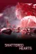 Shattered Hearts