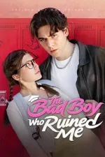 The Bad Boy Who Ruined Me