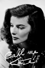 Katharine Hepburnová: Říkejte mi Kate