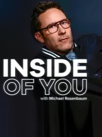 Inside of you with Michael Rosenbaum