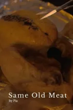 Same Old Meat