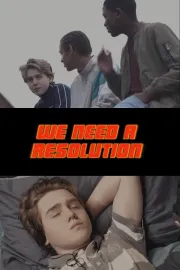 We Need a Resolution