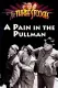 Pain in the Pullman, A