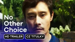 No Other Choice: teaser trailer