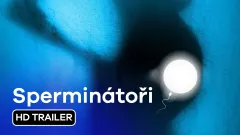 Sperminátoři: trailer