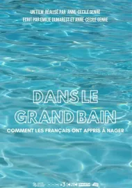 Dans le grand bain, comment les Français ont appris à nager