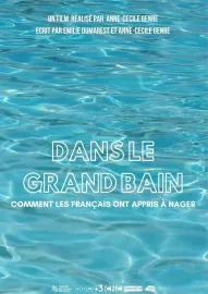 Dans le grand bain, comment les Français ont appris à nager