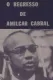 O Regresso de Amílcar Cabral