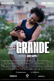 Quando Eu For Grande?