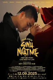 Phá Đám : Sinh Nhật Mẹ