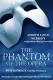 The Phantom of the Opera