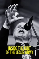 Inside the Cult of the Jesus Army