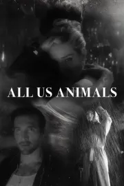 All Us Animals
