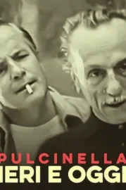 Pulcinella - Ieri e oggi