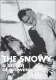 The Snowy: A Dream of Growing Up