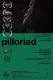 Pilloried