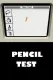 Pencil Test