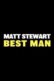 Matt Stewart: Best Man