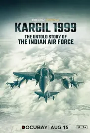 Kargil 1999- The Untold Story of the Indian Air Force