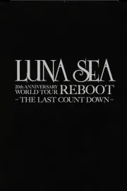LUNA SEA 20th Anniversary World Tour REBOOT -to the New Moon- 24th December, 2010 at TOKYO DOME