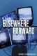 Elsewhere/Forward