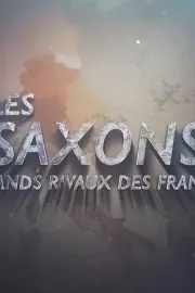 Die Sachsen - Piraten. Heiden. Kaiser