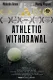 Athletic Withdrawal