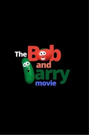 The Bob And Larry Movie