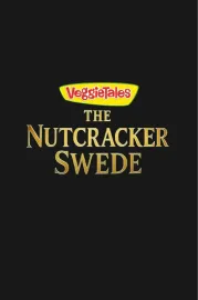 VeggieTales: The Nutcracker Swede