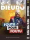 Dieudonné - Foutu pour Foutu