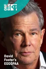 David Foster's EGGGPAA