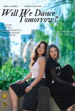 Will We Dance Tomorrow?