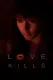 Love, Kills xx