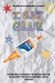 I Eat Glue
