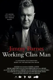 Jimmy Barnes: Working Class Man