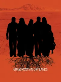 Grassroots in Dry Lands