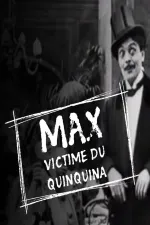 Max, victime du quinquina