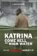 Katrina: Projít si vodou i peklem