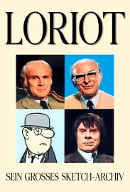 Loriot - Sein großes Sketch-Archiv