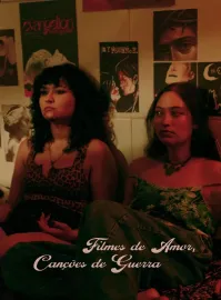 Filmes de Amor, Canções de Guerra