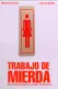 Trabajo de mierda