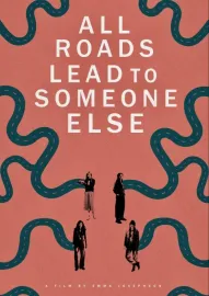All Roads Lead to Someone Else