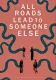 All Roads Lead to Someone Else