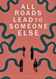 All Roads Lead to Someone Else