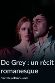 De Grey, un Récit romanesque