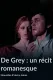 De Grey, un Récit romanesque