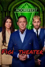 Moordfeest : Figi Theater