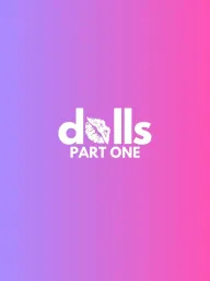 DOLLS: PART ONE