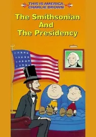 The Smithsonian and the Presidency